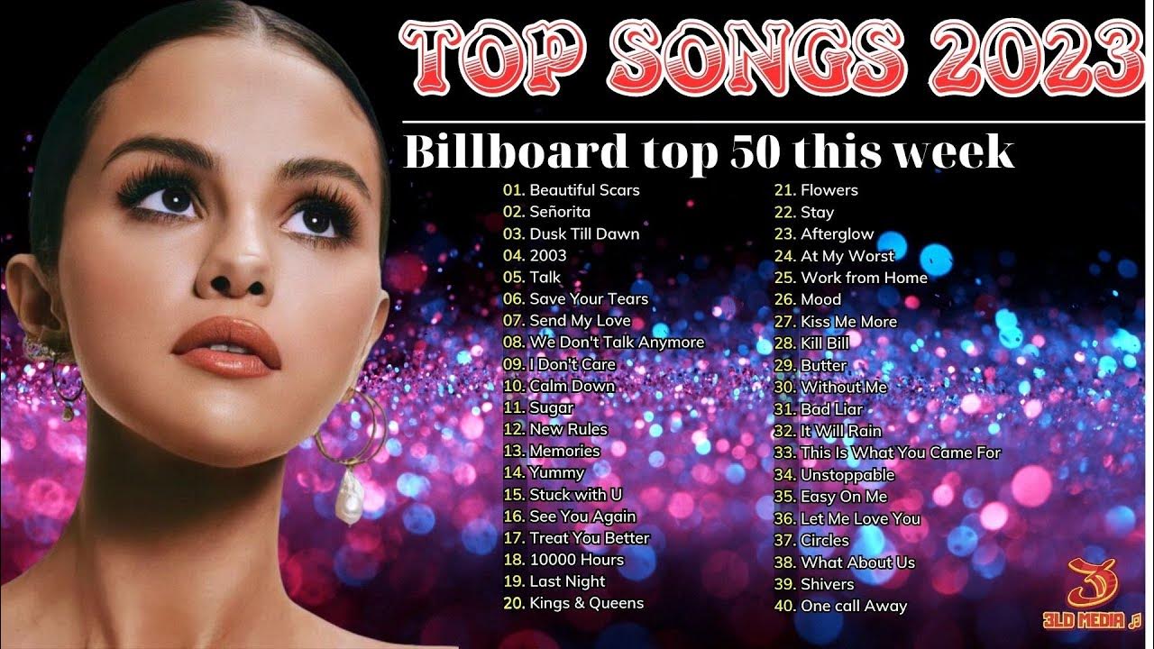 top-songs-2023-billboard-hot-100-top-pop-songs-playslist-2023