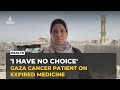 Gaza cancer patient fights for treatment amid war, displacement, and expired medicine