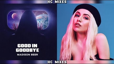 Good In Goodbye / Belladonna - Madison Beer & Ava Max (Mashup)
