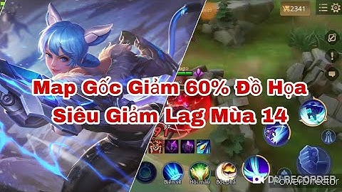 Fix Lag Liên Quân Mùa 14 | Map Giảm 60% Đồ Họa Siêu Mượt Cho Máy Yếu