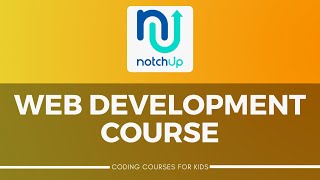 NotchUp Web Development Course | For Ages 10+ Years | Project Showcase