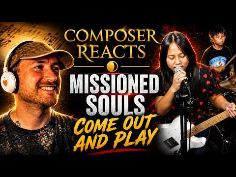 Composer Reacts to Missioned Souls - COME OUT AND PLAY