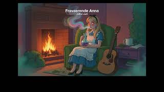 Download Lagu Fravaerende Anna - Jeffra Lawli (Official Audio) MP3
