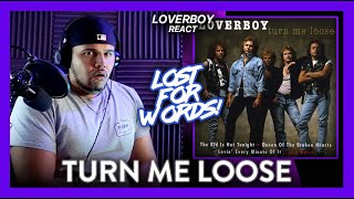 First Time Reaction LOVERBOY Turn Me Loose (WHAT DID I GET INTO!) | Dereck Reacts