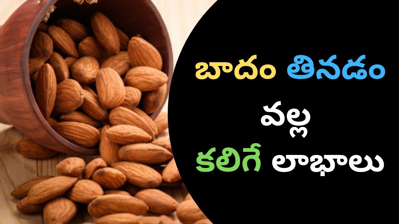 Health Benefits of Almonds in Telugu Almond Uses Tips for Health
