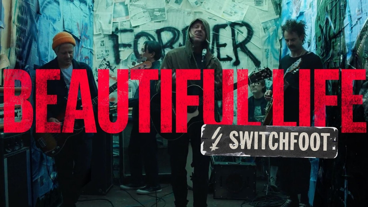 Switchfoot - Beautiful Life (Official Music Video)