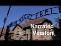 (HD) Narrated Tour of Auschwitz I and Auschwitz II Birkenau