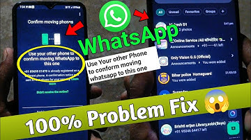 Use your other phone to confirm moving WhatsApp to this one | WhatsApp Verification code problem
