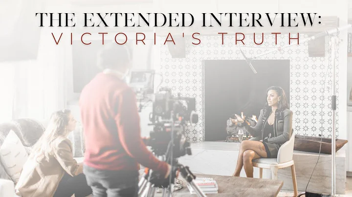 PREMIER: The Extended Interview: Victoria's Truth