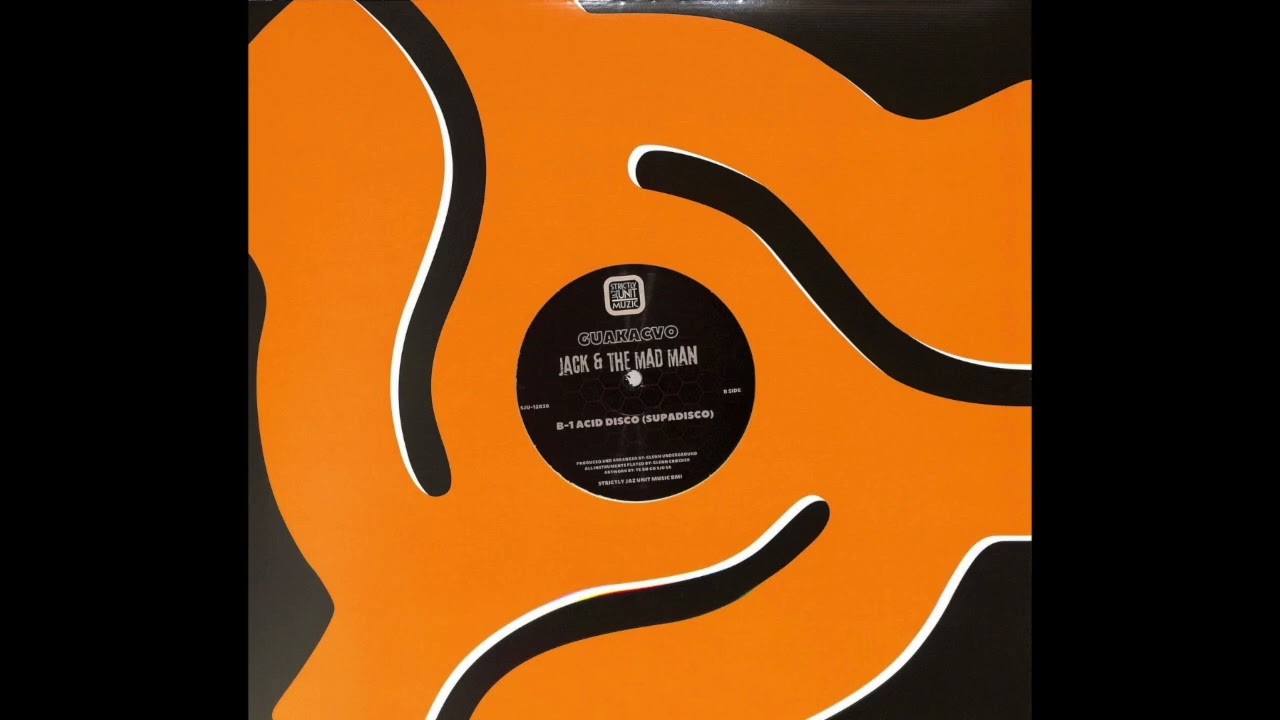 GU aka CVO JACK & THE MADMAN Acid Disco -Strictly Jaz Unit
