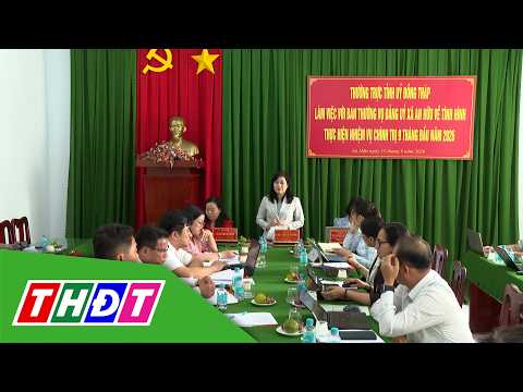 Thường trực Tỉnh ủy Đồng Tháp làm việc tại xã An Hữu | THDT