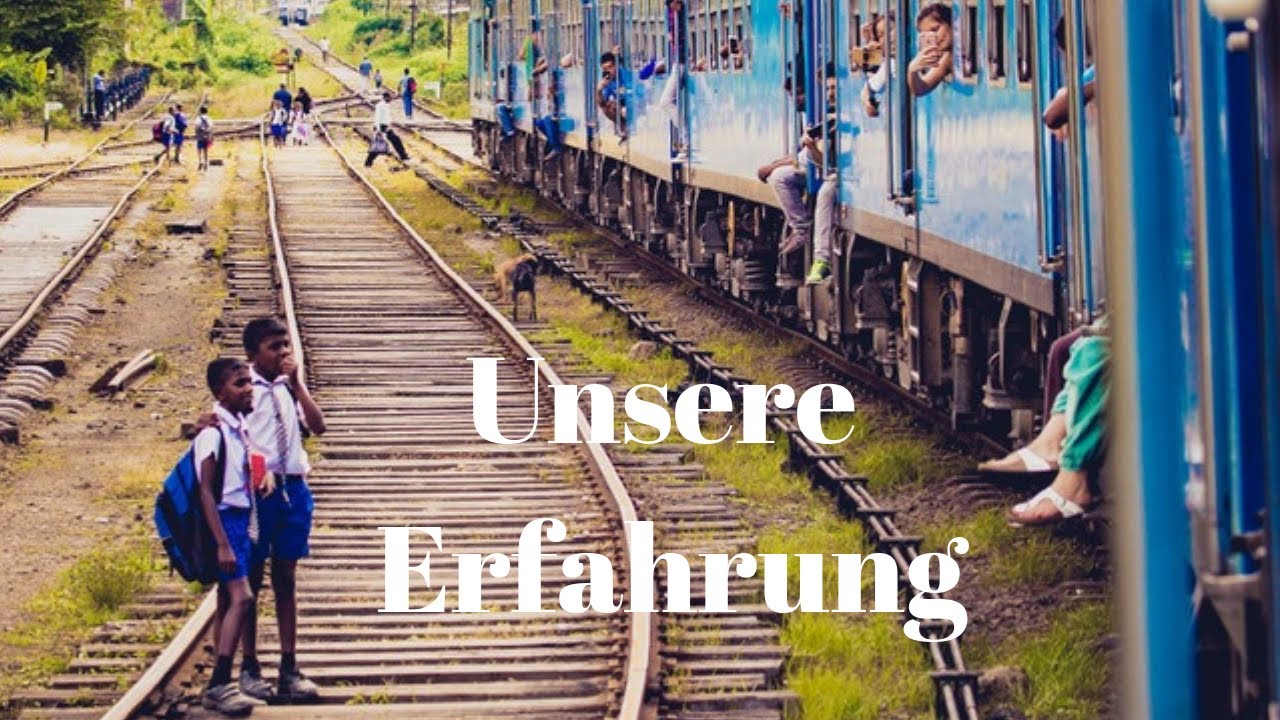 Sri Lanka Zugfahrt Kandy nach Ella - Unsere Erfahrung des Lebens- Sri Lanka Reiseberichte