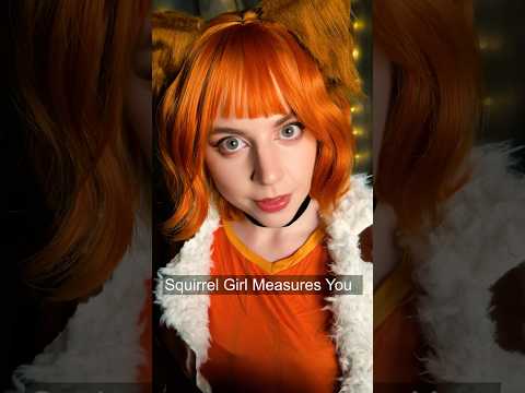 Squirrel Girl Measures You For Your Hero Costume Roleplay #shorts #asmr #asmrsounds