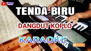 TENDA BIRU - Karaoke Versi Dangdut Koplo