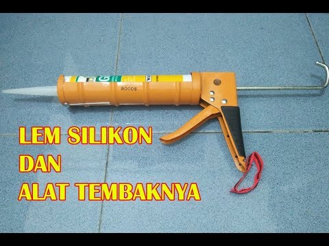 Tutorial Menggunakan Lem Silikon - Hioshi. 