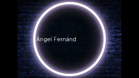 Intro Ángel Fernández García