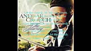 Let the Church Say Amen by Andraé Crouch featuring Bishop Marvin L. Winans