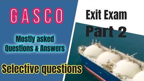 G A S C O Exit exam Most Asked Questions & Answers /DG Exit Exam GASCO /Never miss  PART 2
