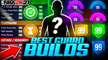 ALL BEST GUARD BUILDS FOR EVERY ARCHETYPE IN NBA 2K21 CURRENT GEN • BEST SHOOTING & DRIBBLING BUILDS