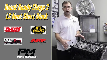 Boost Ready Stage 2 LS Next Short Block Details from Prestige Motorsports