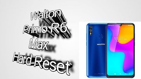 Walton Primo R6 Max Hard Reset | Walton Factory Reset | Walton Screen Lock Remove / Pattern Unlock