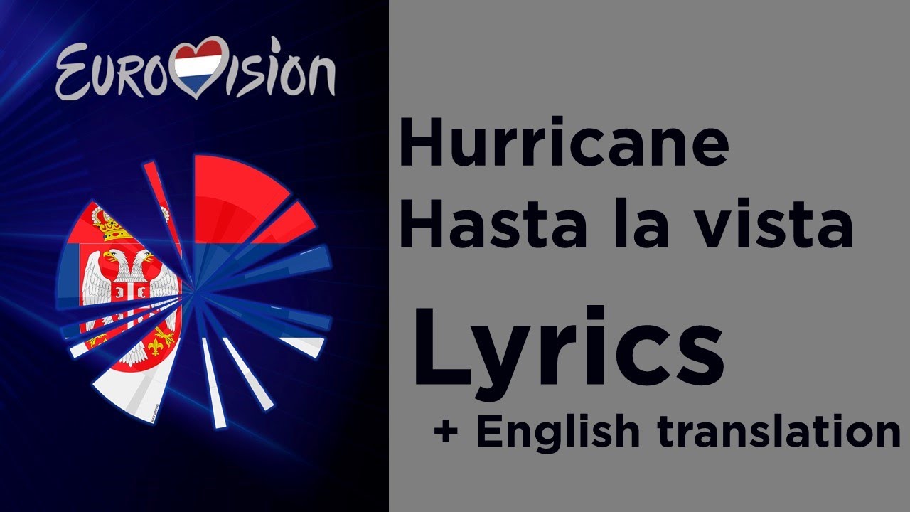 Hurricane - Hasta la vista (Lyrics with English translation) Serbia 🇷🇸 Eurovision 2020
