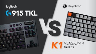 Keychron K1 V4 (Low Profile) - 90% the Keyboard of the G915 TKL, for 33% the Cost