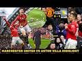 Casemiro Benjamin Sesko And Cunha Goal Vs Aston Villa Manchester United Vs Aston Villa Highlights Casemiro Benjamin Sesko And Cunha Goal Vs Aston Villa Manchester United Vs Aston Villa Highlights