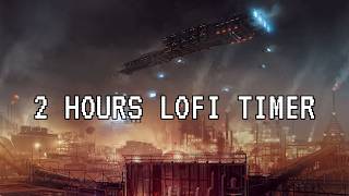 2 Hours Lofi Timer — Starship Over Industrial Ruins