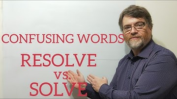 English Tutor Nick P Lesson (269) The Difference Between Resolve and Solve