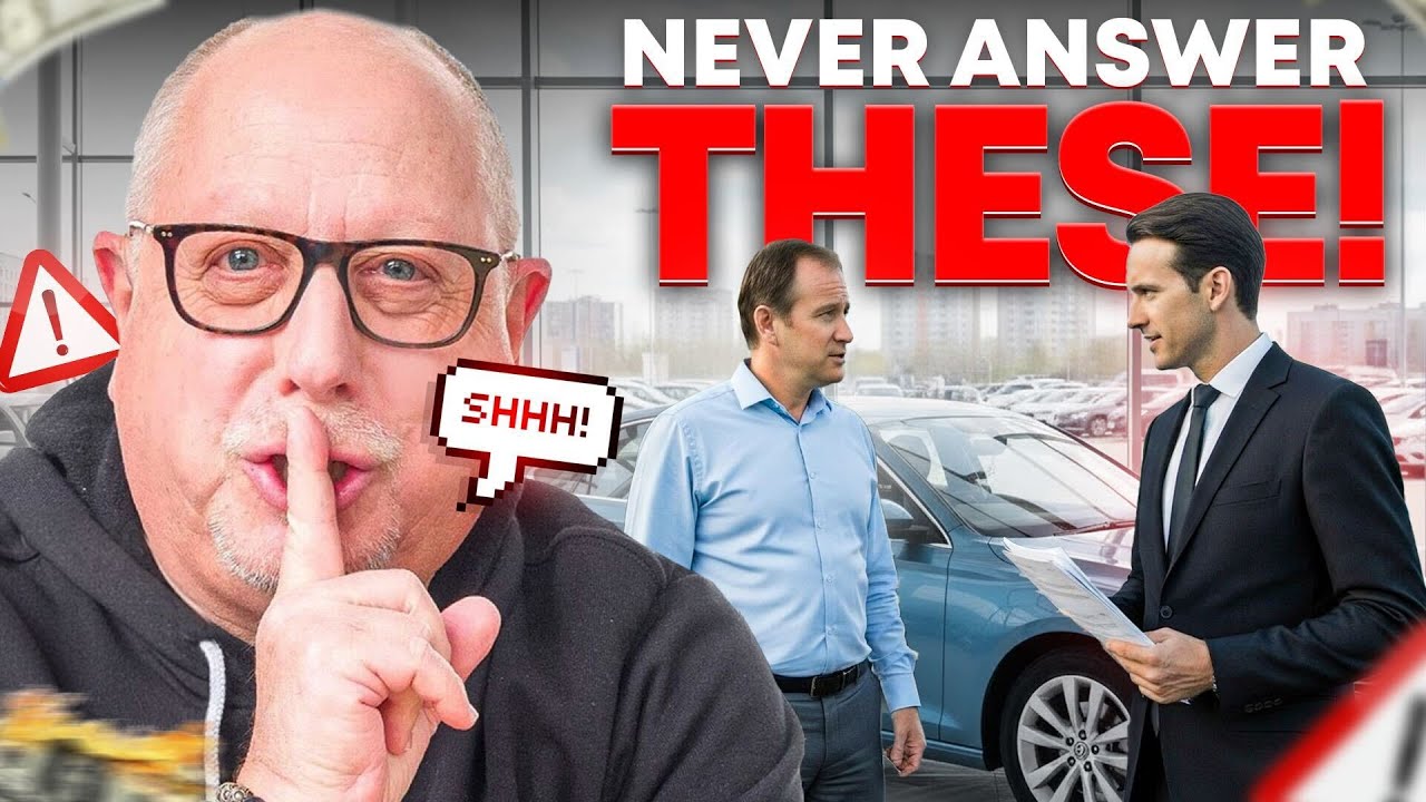 NEVER Answer THESE Questions At the Car Dealership