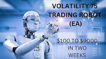 VOLATILITY 75 EA. $100 TO $9000 IN 2 WEEKS