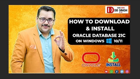HOW TO DOWNLOAD & INSTALL ORACLE 21C ON WINDOWS 10/11|#oracledatabase | #oracle | #windows |#ddsir