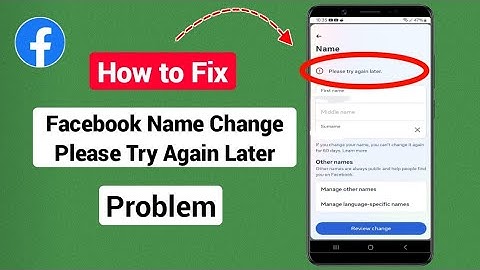 Facebook Name Change Please Try Again Later Problem | Fix Please Try Again Later Problem Name Change