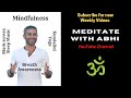 Channel Introduction Meditate with Abhi : Self awareness, Black screen Sleep Music, Meditations