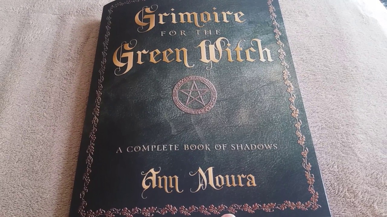 Grimoire de magie verte : Ann Moura