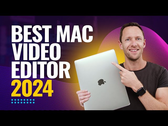 Best Video Editing Software For Mac - 2024 Review! class=