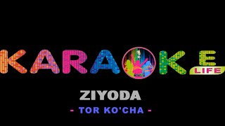 Ziyoda - Tor ko'cha karaoke | Зиёда - Тор кўча караоке