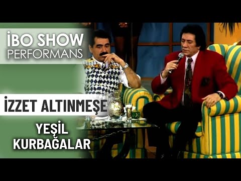 Yeşil Kurbağalar | İzzet Altınmeşe | İbo Show Performans