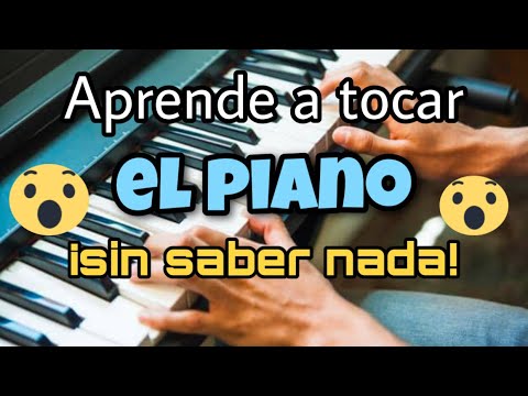APRENDE A TOCAR PIANO SIN TENER UNO Y SIN SABER 🎹 2020 (MUY BIEN EXPLICADO) - YouTube