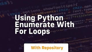 using python enumerate with for loops