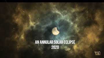 Annular Solar Eclipse 2020 || Time lapse ||