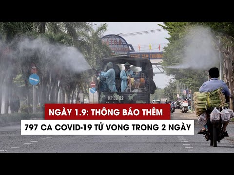 Ngày 1/9: Thông báo 797 ca Covid-19 tử vong trong 2 ngày