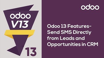 Odoo 13 Features - Send SMS Directly from Leads and Opportunities in CRM