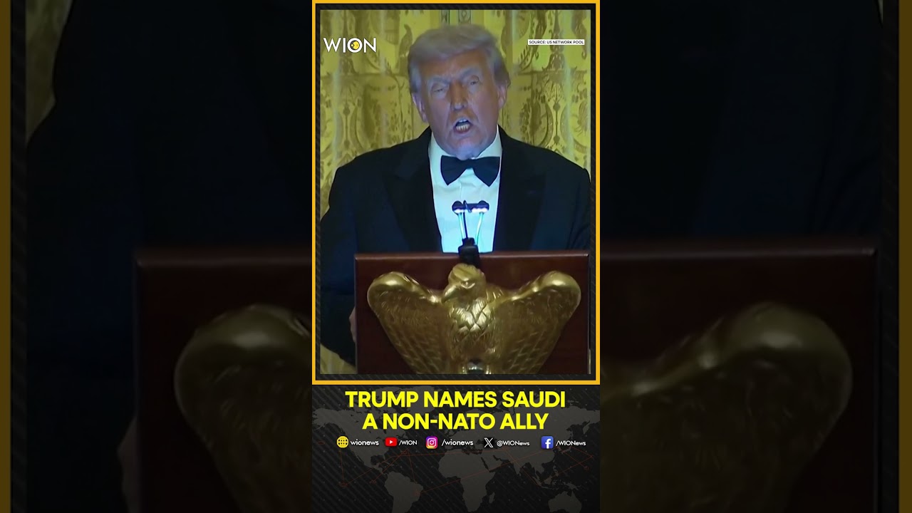 Trump Designates Saudi Arabia as Major Non-NATO Ally in Historic Move | WION
