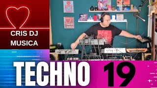 SESSION 19 / LIVE HARDWARE HYBRID TECHNO PERFORMANCE #crisdjmusica #techno #nocomputer