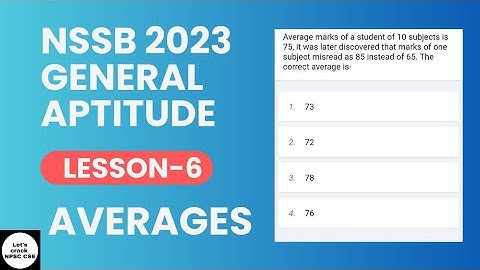 NSSB 2023 General Aptitude | Lesson - 6 Averages | Free Classes & Solved MCQs