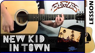 How to play NEW KID IN TOWN 🚶 - Eagles / GUITAR Lesson 🎸 / GuiTabs #168