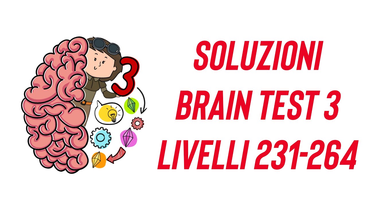 Soluzioni Brain Test 3: Tricky Quests - Livelli 231-264 - Walkthrough ...