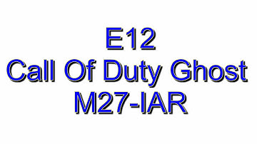 [ E12 ] + Call Of Duty Ghost M27-IAR Light Machine Gun Class = Multiplayer Gameplay